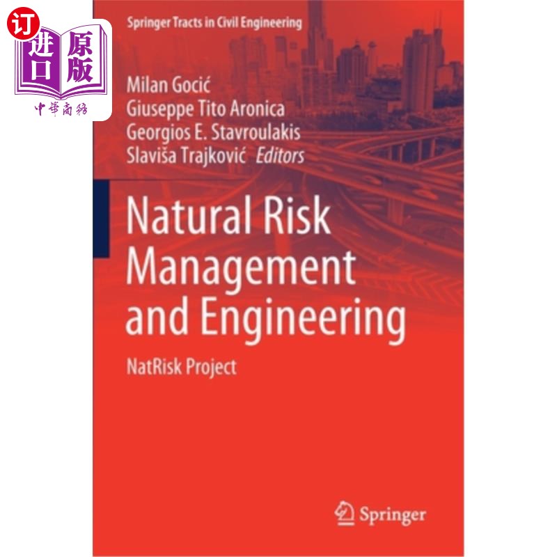 海外直订Natural Risk Management and Engineering: Natrisk Project 自然风险管理与工程:Natrisk项目