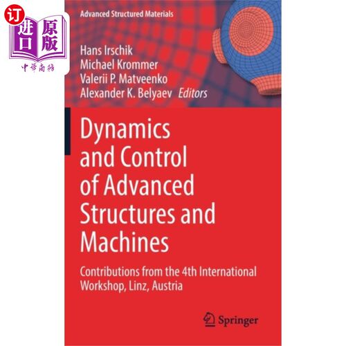 海外直订Dynamics and Control of Advanced Structures and ... 先进结构与机械动力学与控制“，