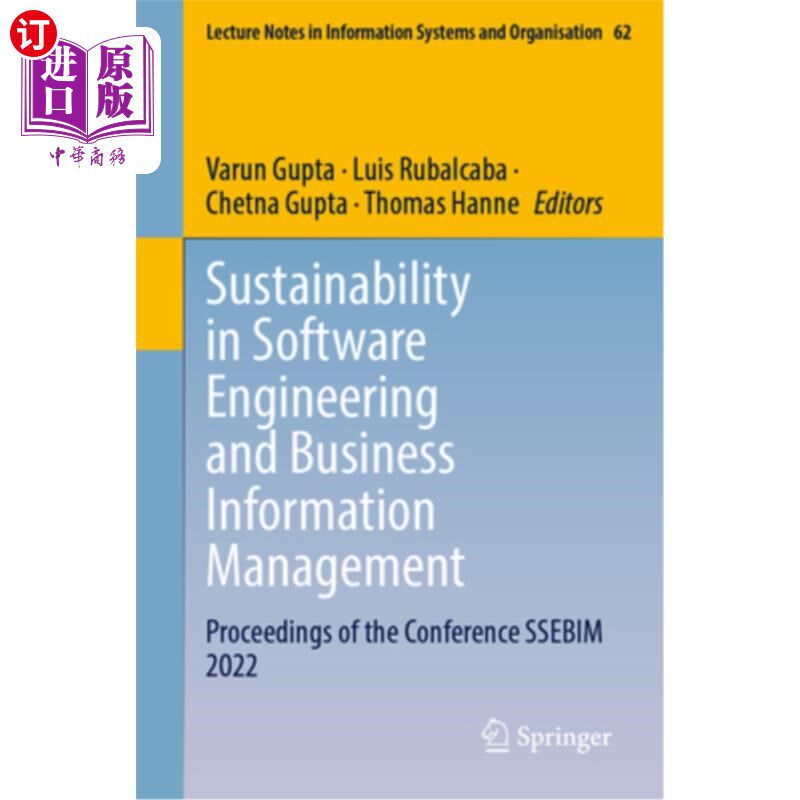 海外直订Sustainability in Software Engineering and Business Information Management: Proc 软件工程和商业信息管理的可