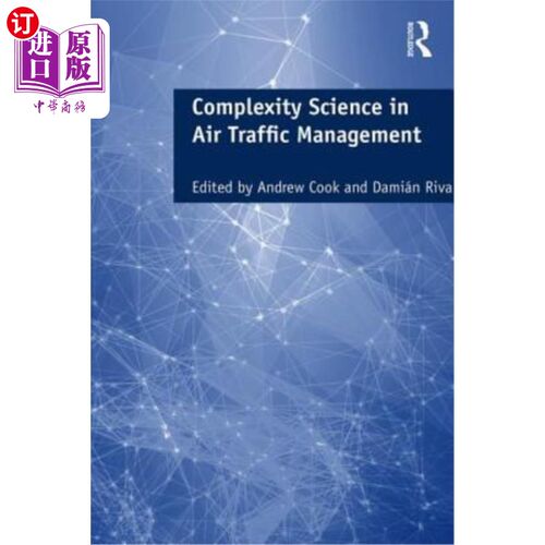 海外直订Complexity Science in Air Traffic Management 空中交通管理中的复杂性科学