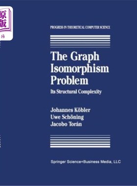 海外直订The Graph Isomorphism Problem: Its Structural Complexity 图同构问题的结构复杂性