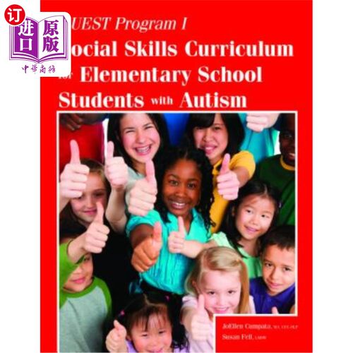 海外直订Quest Program I: Social Skills Curriculum for Elementary School Students with Au 探索计划I：自闭症小学生社