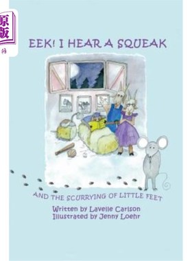 海外直订EEK! I Hear a Squeak: And the Scurrying of Little Feet 好吧！我听见吱吱声，还有小脚的急促声