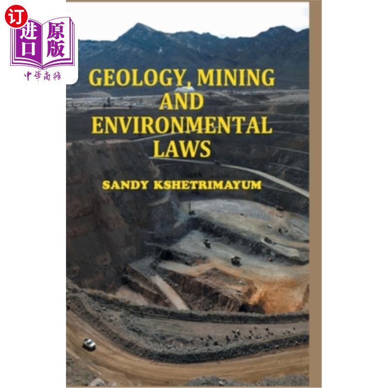 海外直订Geology, Mining and Environmental Laws 地质、采矿和环境法