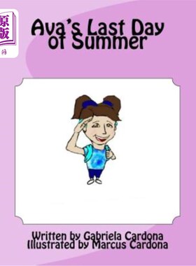 海外直订Ava's Last Day of Summer 艾娃夏天的最后一天
