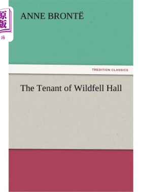 海外直订The Tenant of Wildfell Hall 怀尔德菲尔庄园的房客