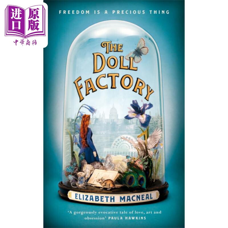现货 玩偶工厂 英文原版 国际流行小说 The Doll Factory Elizabeth Macneal 惊悚小说 哥特小说【中商原版】