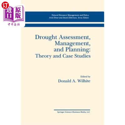 海外直订Drought Assessment, Management, and Planning: Theory and Case Studies: Theory an 干旱评估、管理和规划：理论