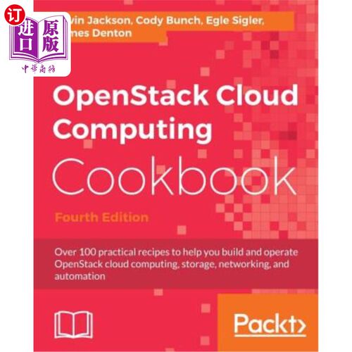 海外直订Openstack Cloud Computing Cookbook - Fourth Edition Openstack云计算食谱第四版