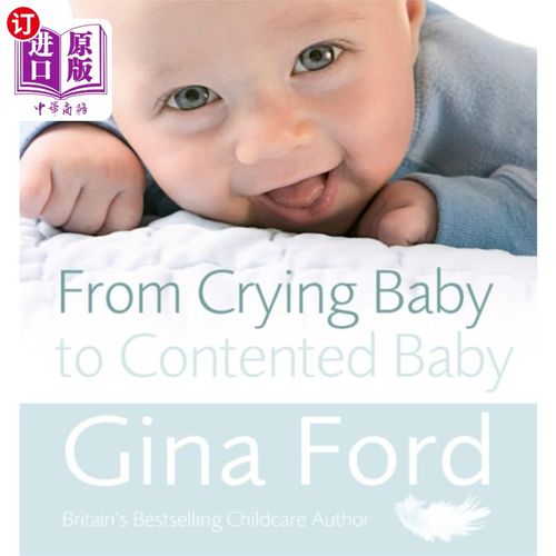 海外直订From Crying Baby to Contented Baby 从哭泣的婴儿到满足的婴儿