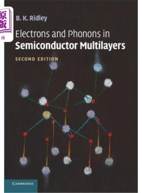 海外直订Electrons and Phonons in Semiconductor Multilayers 半导体多层膜中的电子和声子