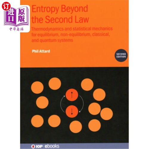 海外直订Entropy Beyond the Second Law: Thermodynamics and Statistical Mechanics for Equi 超越第二定律的熵:平衡、非