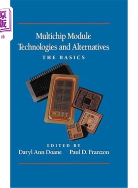 海外直订Multichip Module Technologies and Alternatives: The Basics 多芯片模块技术和替代方案:基础