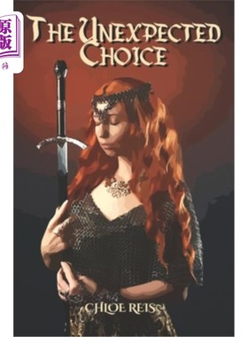 海外直订The Unexpected Choice 意想不到的选择