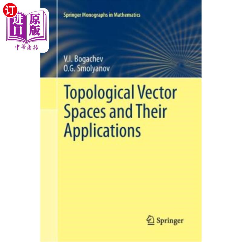 海外直订Topological Vector Spaces and Their Applications 拓扑向量空间及其应用