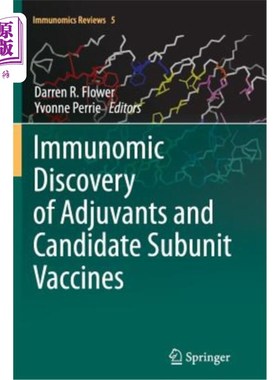 海外直订医药图书Immunomic Discovery of Adjuvants and Candidate Subunit Vaccines 佐剂和候选亚单位疫苗的免疫学发现