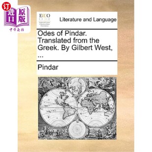 海外直订Odes of Pindar. Translated from the Greek. by Gilbert West, ... 品达的常微分方程。从希腊语翻译而来。吉尔伯