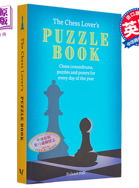 国际象棋爱好者的谜题书 The Chess Lovers Puzzle Book 英文原版 Roland Hall 思维锻炼 Roland Hall【中商原版】