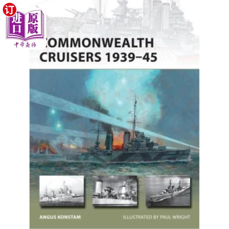海外直订Commonwealth Cruisers 1939-45 英联邦巡洋舰1939- 1945