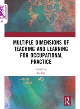 海外直订Multiple Dimensions of Teaching and Learning for Occupational Practice 职业实践教学的多维度