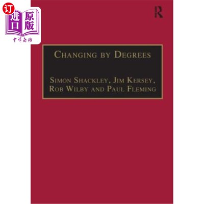 海外直订Changing by Degrees: The Potential Impacts of Climate Change in the East Midland 程度变化:气候变化在东米德