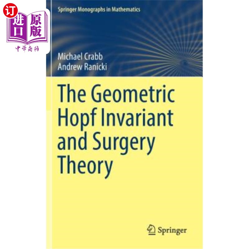 海外直订The Geometric Hopf Invariant and Surgery Theory 几何Hopf不变量与手术理论