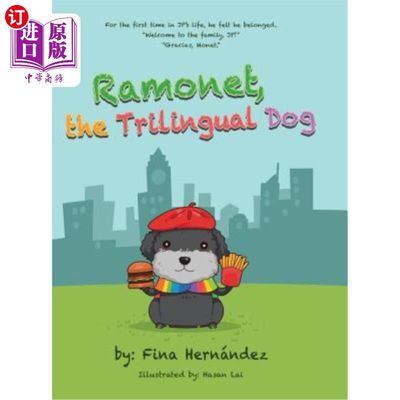 海外直订Ramonet, the Trilingual Dog 拉莫内特，三种语言的狗