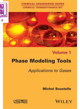 现货 阶段建模工具 适用于凝视 Phase Modeling Tools Applications to Gases 英文原版 Michel Soustelle【中商原版】
