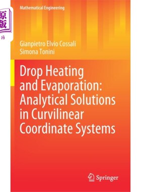 海外直订Drop Heating and Evaporation: Analytical Solutio... 液滴加热和蒸发:曲线坐标系下的解析解