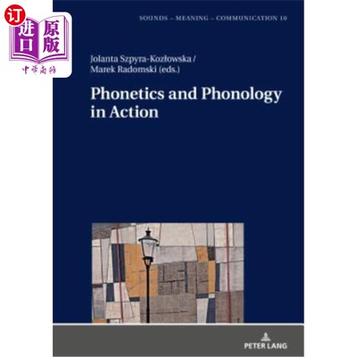 海外直订Phonetics and Phonology in Action 语音学和音韵学在行动