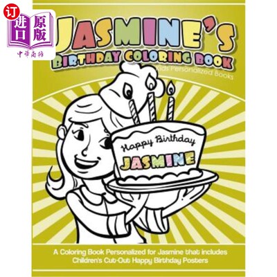 海外直订Jasmine's Birthday Coloring Book Kids Personalized Books: A Coloring Book Person Jasmine的生日