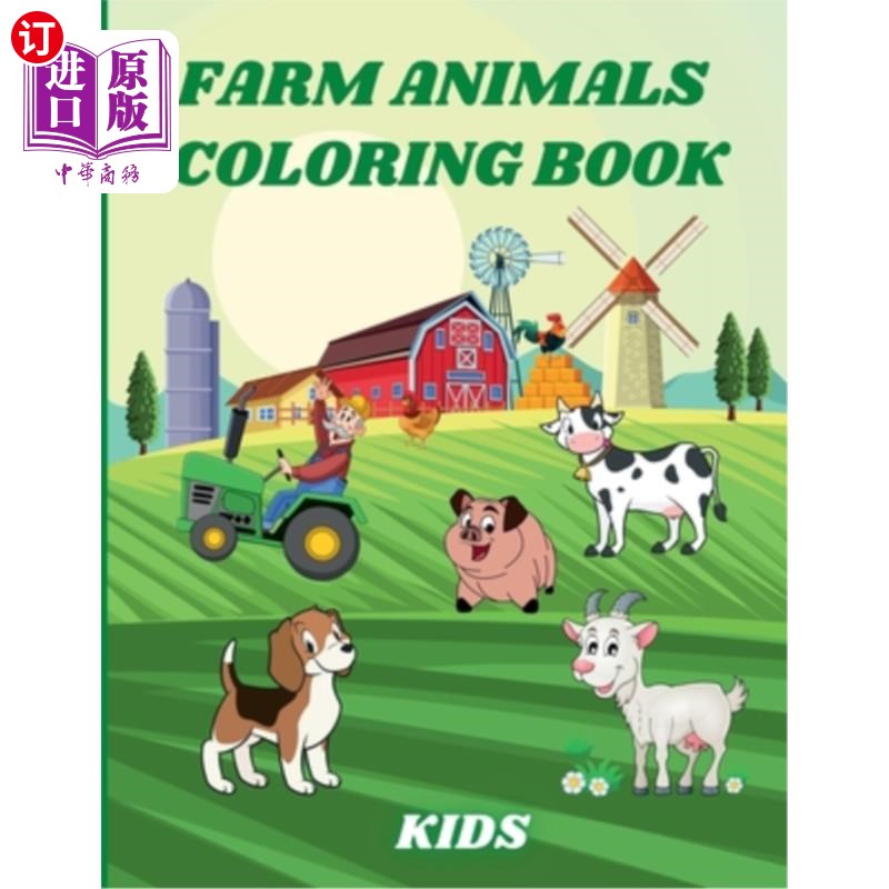 海外直订Farm Animals Coloring Book Kids: Happy Farm Animals with Beautiful Country Scene 农场动物涂色书儿童：快乐农