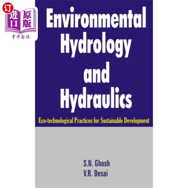 海外直订Environmental Hydrology and Hydraulics 环境水文学与水力学