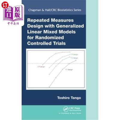 海外直订Repeated Measures Design with Generalized Linear Mixed Models for Randomized Con 随机对照试验中广义线性混合