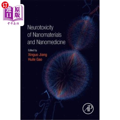 海外直订医药图书Neurotoxicity of Nanomaterials and Nanomedicine 纳米材料与纳米医学的神经毒性