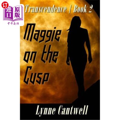 海外直订Maggie on the Cusp: Transcendence Book 2 《风口浪尖上的玛姬：超越》第2册
