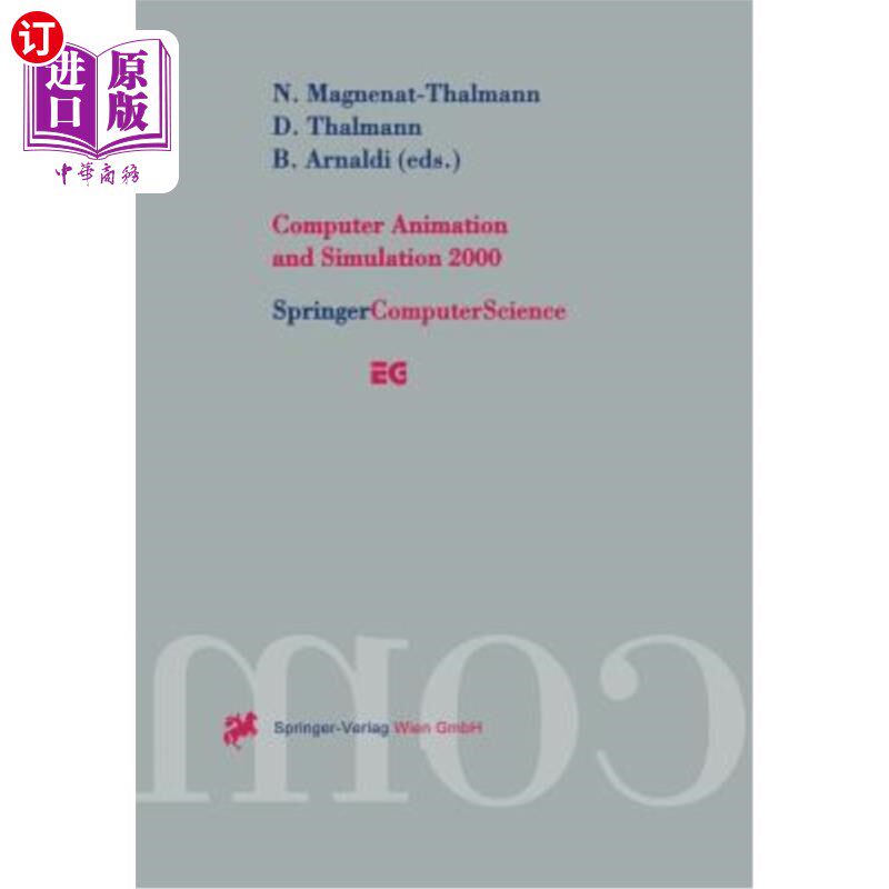 海外直订Computer Animation and Simulation 2000: Proceedings of the Eurographics Workshop 2000年计算机动画与模拟：2