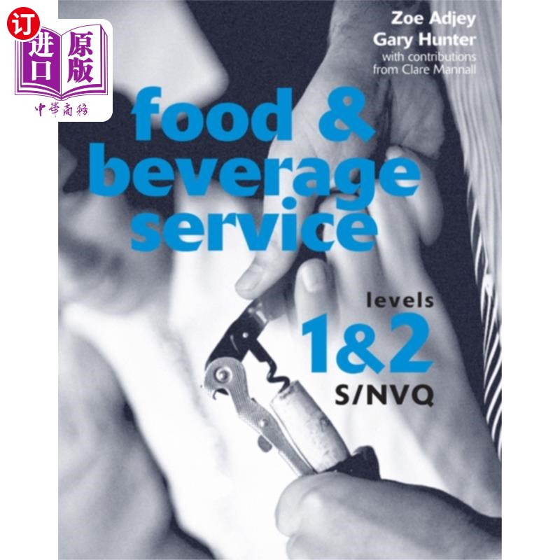 海外直订Food and Beverage Service S/NVQ Levels 1 & 2 餐饮服务S/NVQ 1级和2级