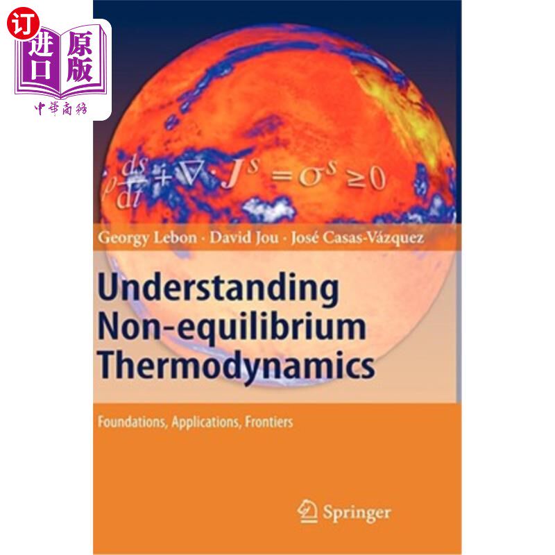 海外直订Understanding Non-Equilibrium Thermodynamics: Foundations, Applications, Frontie 理解非平衡热力学:基础，应