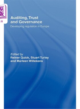 海外直订Auditing, Trust and Governance: Developing Regulation in Europe 审计、信任和治理：欧洲监管的发展