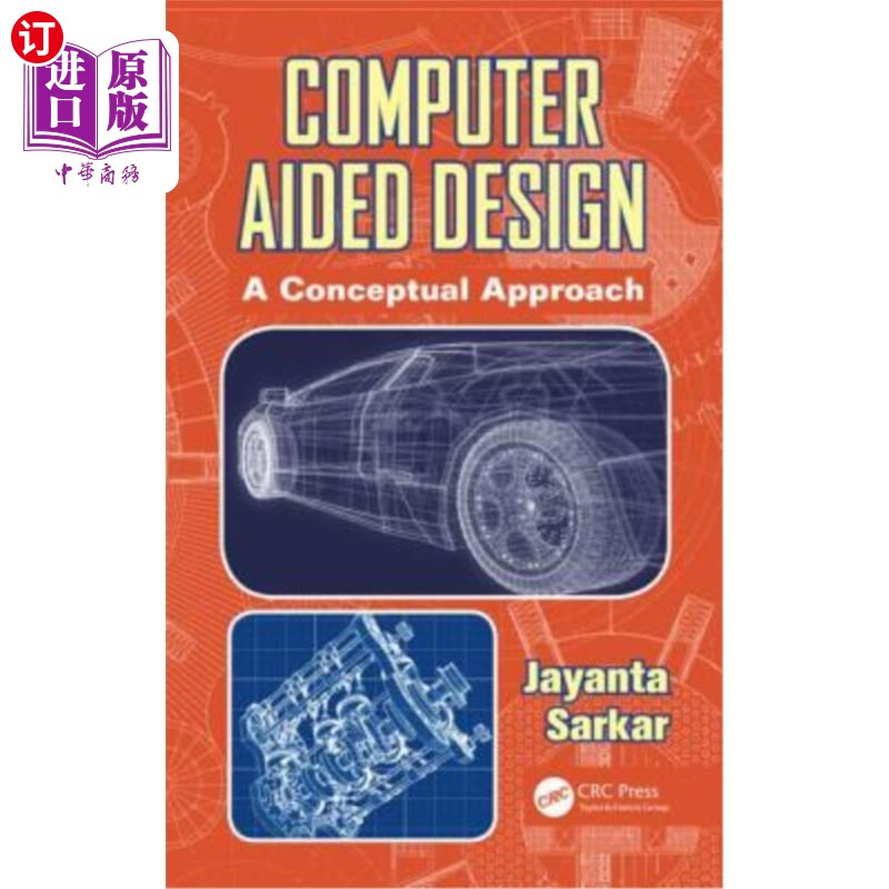 海外直订Computer Aided Design: A Conceptual Approach 计算机辅助设计:一种概念方法