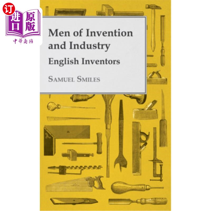 海外直订Men of Invention and Industry - English Inventors 发明和工业的人-英国发明家