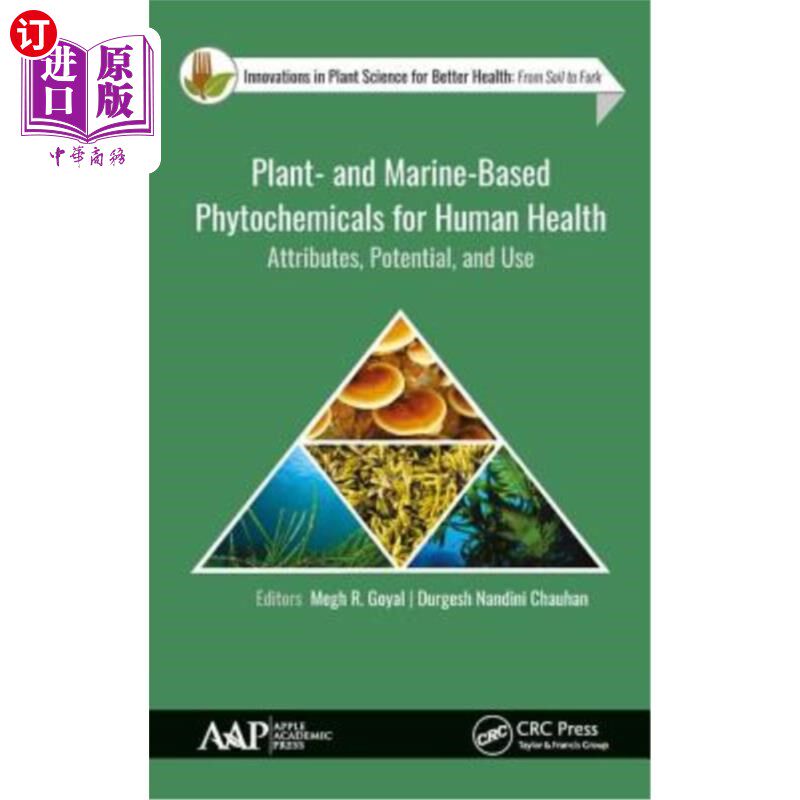 海外直订医药图书Plant- and Marine- Based Phytochemicals for Human Health: Attributes, Potential, 对人类健康有益的植