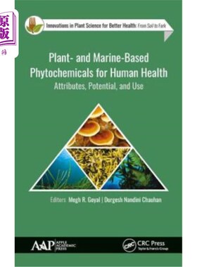 海外直订医药图书Plant- and Marine- Based Phytochemicals for Human Health: Attributes, Potential, 对人类健康有益的植