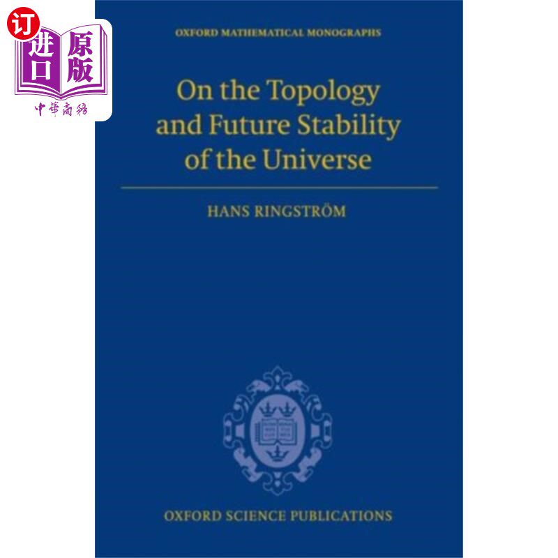 海外直订On the Topology and Future Stability of the Univ... 论宇宙的拓扑结构和未来的稳定性