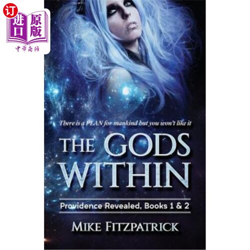 海外直订The Gods Within: Providence Revealed, Books 1 & 2 内在的神:启示的天意，第1和第2册