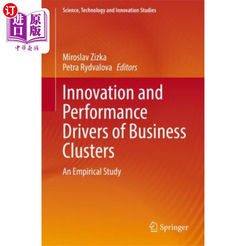 海外直订Innovation and Performance Drivers of Business C... 企业集群的创新与绩效驱动