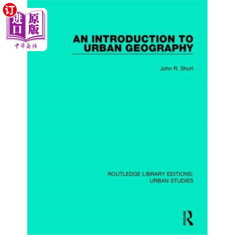 海外直订An Introduction to Urban Geography 城市地理学概论“,