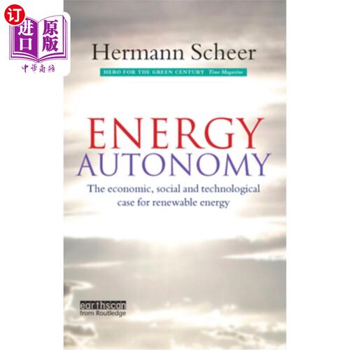 海外直订Energy Autonomy: The Economic, Social and Technological Case for Renewable Energ 能源自主:可再生能源的经济