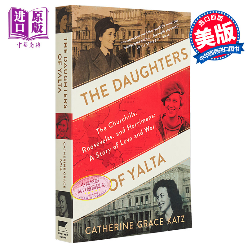 雅尔塔的女儿们 丘吉尔 罗斯福和哈里曼一家 The Daughters of Yalta 英文原版 CATHERINE GRACE KATZ【中商原版】